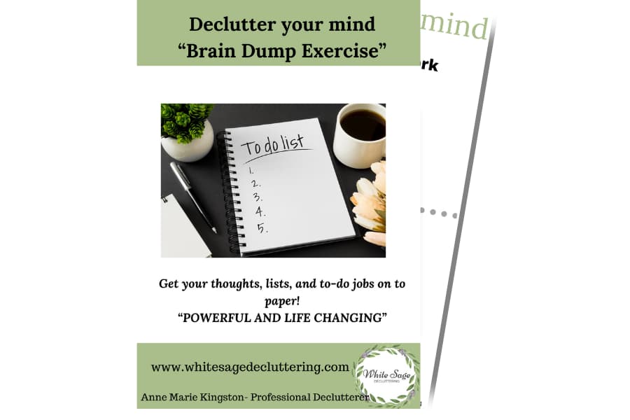 Declutter your mind brain dump exercise - Anne Marie Kingston, Founder - White Sage Decluttering and White Sage Academy